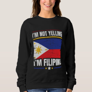 Sweatshirt Je ne hurle pas Je suis Philippin - Funny Philippi