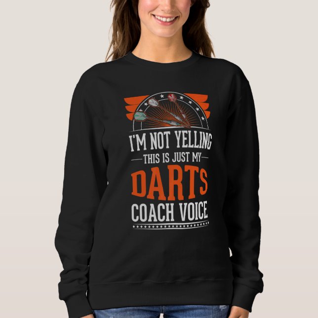 Sweatshirt Je ne hurle pas que ce n'est que des fléchettes vo (Devant)