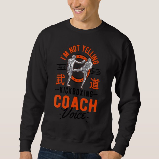 Sweatshirt Je ne hurle pas que c'est juste du Kickboxing Coa (Devant)