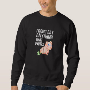 Sweatshirt Je ne mange rien qui fait peur aux femmes Cool Veg