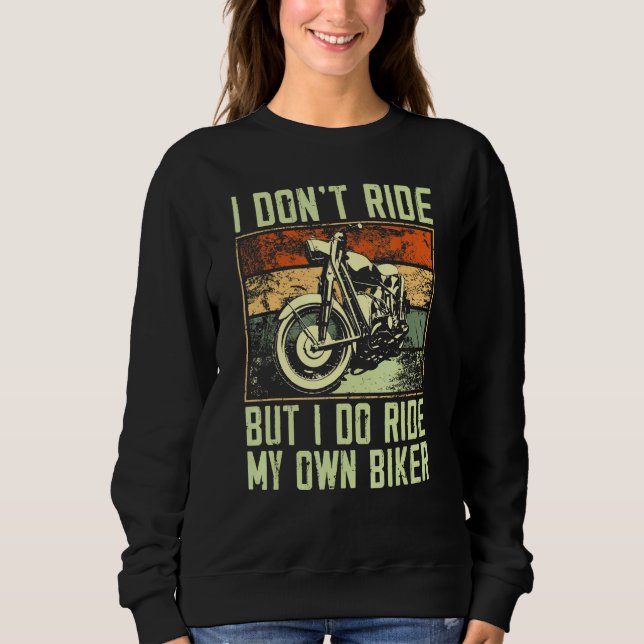 Sweatshirt Je Ne Marche Pas Mais Je Marche Mon Propre Vélo Tr (Devant)