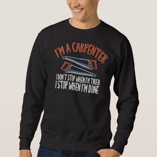 Sweatshirt Je Ne M'Arrête Pas Quand Je Suis Fatigué. (Devant)