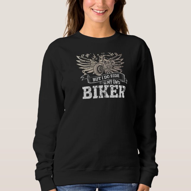 Sweatshirt Je ne monte pas mon propre vélo mais je monte bien (Devant)