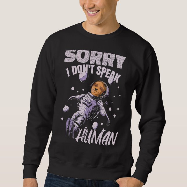 Sweatshirt Je ne parle pas Espace Humain Alien Spaceman Astro (Devant)