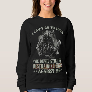 Sweatshirt Je ne peux pas aller en enfer, le diable a encore 
