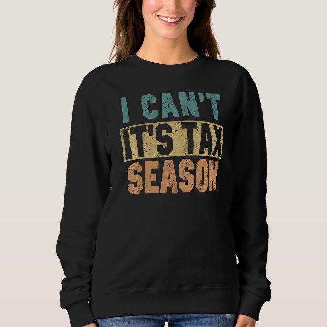 Sweatshirt Je ne peux pas c'est la comptabilité de saison fis (Devant)