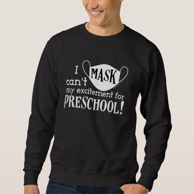 Sweatshirt Je ne peux pas masquer mon enthousiasme Ecole d'En (Devant)