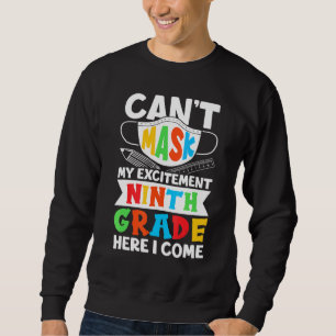 Sweatshirt Je Ne Peux Pas Masquer Mon Excitation Neuvième Ann
