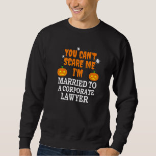 Sweatshirt Je ne peux pas me faire peur Avocat Marié Avocat H