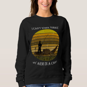 Sweatshirt Je ne peux pas travailler aujourd'hui mon bras dan
