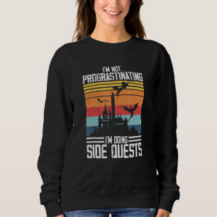 Sweatshirt Je ne proteste pas Je fais des quêtes latérales Rp