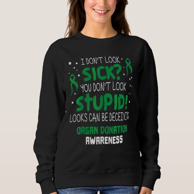 Sweatshirt Je ne semble pas malade, soutien à la sensibilisat (Devant)