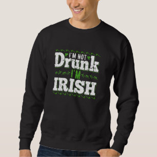 Sweatshirt Je Ne Suis Pas Enfoncé Im Irlandais Drôle Gag Pour