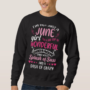 Sweatshirt Je ne suis pas juste un Juin Fille Splash de Sassy