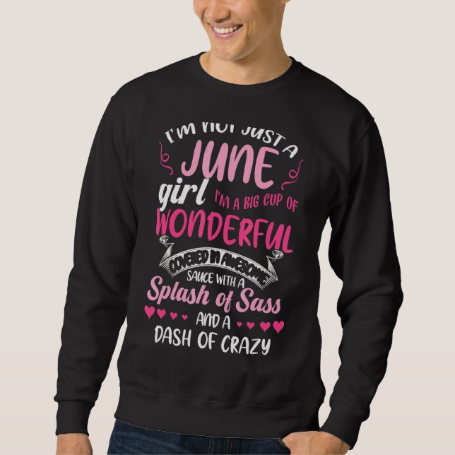 Sweatshirt Je ne suis pas juste un Juin Fille Splash de Sassy (Devant)