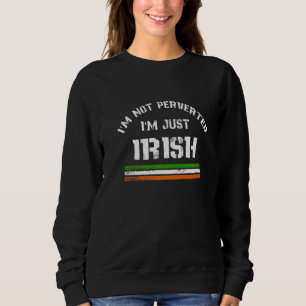Sweatshirt Je ne suis pas perverti Je ne suis qu'une citation