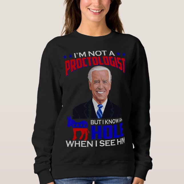 Sweatshirt Je ne suis pas proctologue mais je connais un trou (Devant)