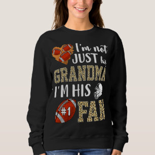Sweatshirt Je ne suis pas seulement Sa grand-mère Je suis son