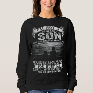 Sweatshirt Je ne suis pas un fils parfait mais ma mère folle