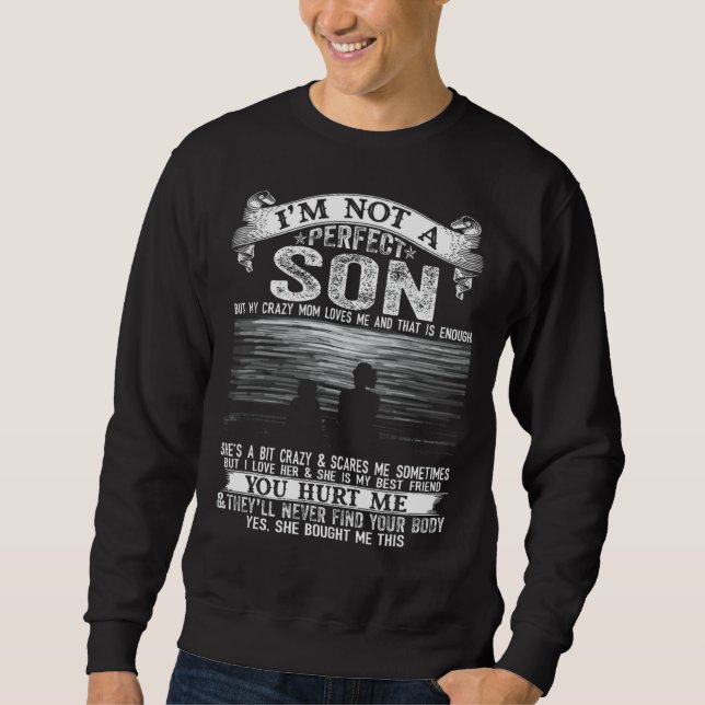 Sweatshirt Je ne suis pas un fils parfait mais ma mère folle  (Devant)