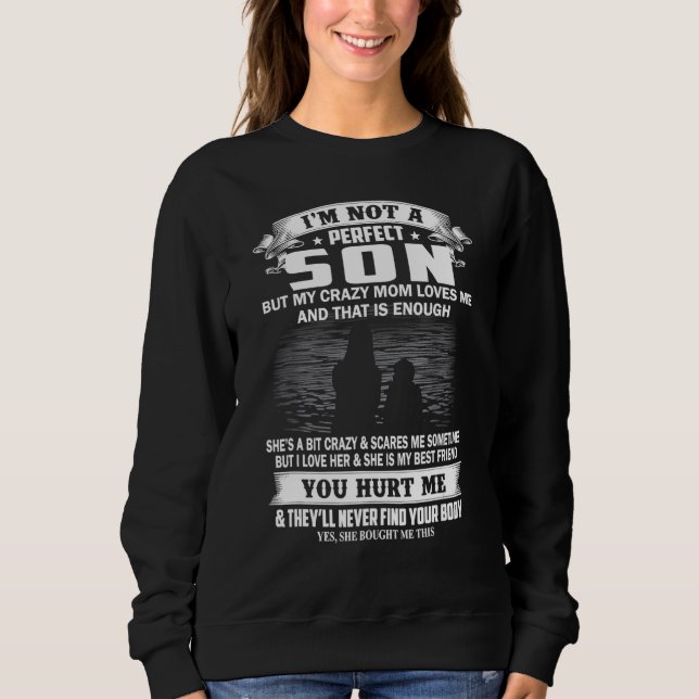 Sweatshirt Je ne suis pas un fils parfait mais ma mère folle  (Devant)