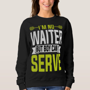 Sweatshirt Je ne suis pas un garçon mais garçon puis-je servi