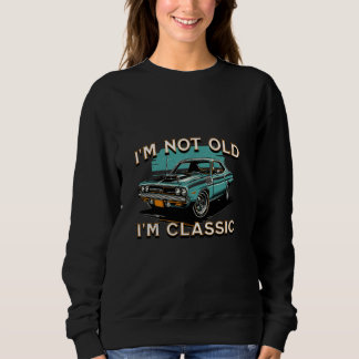 Sweatshirt Je ne suis pas vieux, je suis des voitures de musc