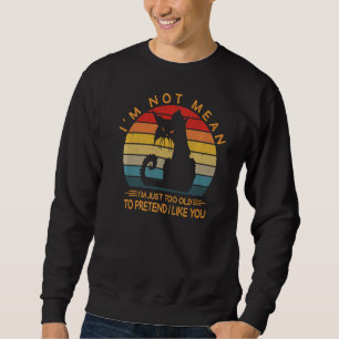 Sweatshirt Je ne suis pas vraiment trop vieux pour prétendre 