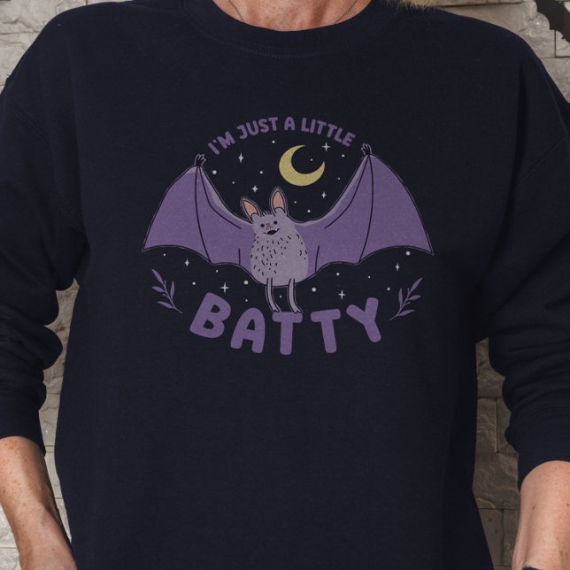 Sweatshirt Je ne suis qu'un petit peu amusant jeu de chatte d (I'm Just A Little Batty Funny Halloween Bat Pun Sweatshirt)