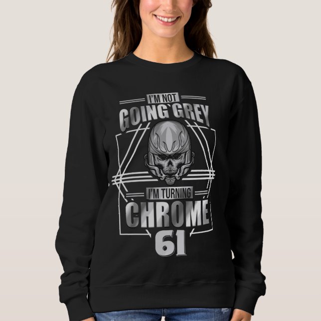 Sweatshirt Je ne vais pas gris Im Turning Chrome Motorcycle 6 (Devant)
