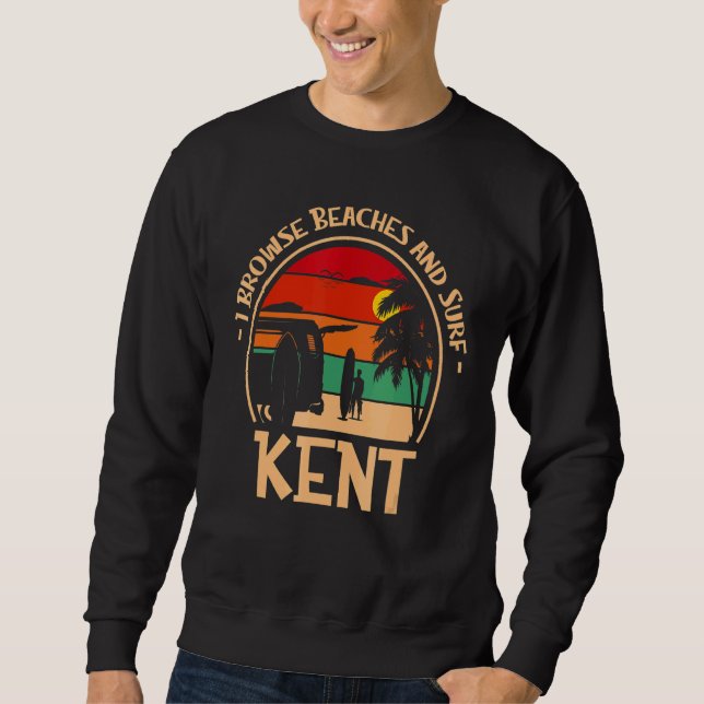 Sweatshirt Je Parcoure Les Plages Et Surf Kent Surfing Washin (Devant)