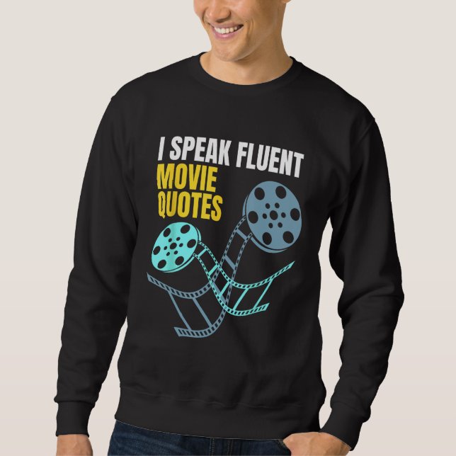 Sweatshirt Je parle Citations De Film Fluent 1 (Devant)