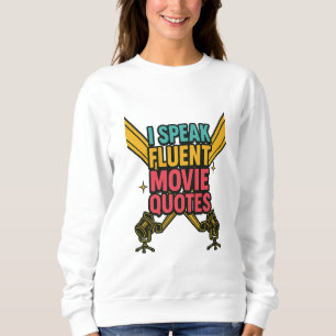 Sweatshirt Je parle Citations De Film Fluent Neon Hollywood A
