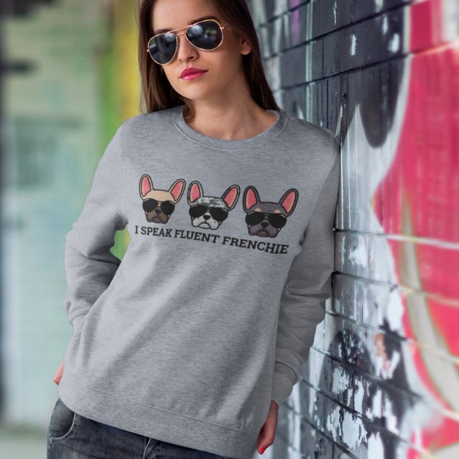Sweatshirt Je Parle Fluent Frenchie Funny French Bulldog Cita (Créateur téléchargé)