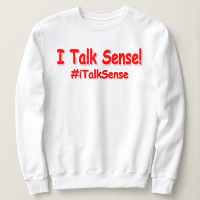 Sweatshirt "Je Parle Sens" Joli Design. Acheter maintenant (Design devant)