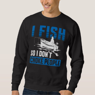 Sweatshirt Je Pêche Je Ne Choque Pas Les Gens
