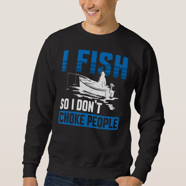 Sweatshirt Je Pêche Je Ne Choque Pas Les Gens (Devant)
