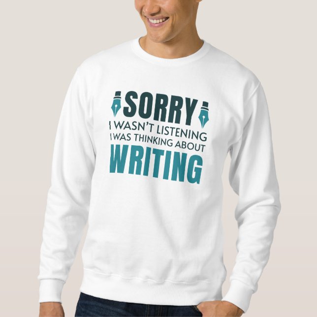 Sweatshirt Je Pensais À Écrire (Devant)