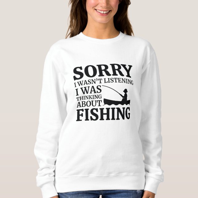 Sweatshirt Je Pensais À La Pêche (Devant)