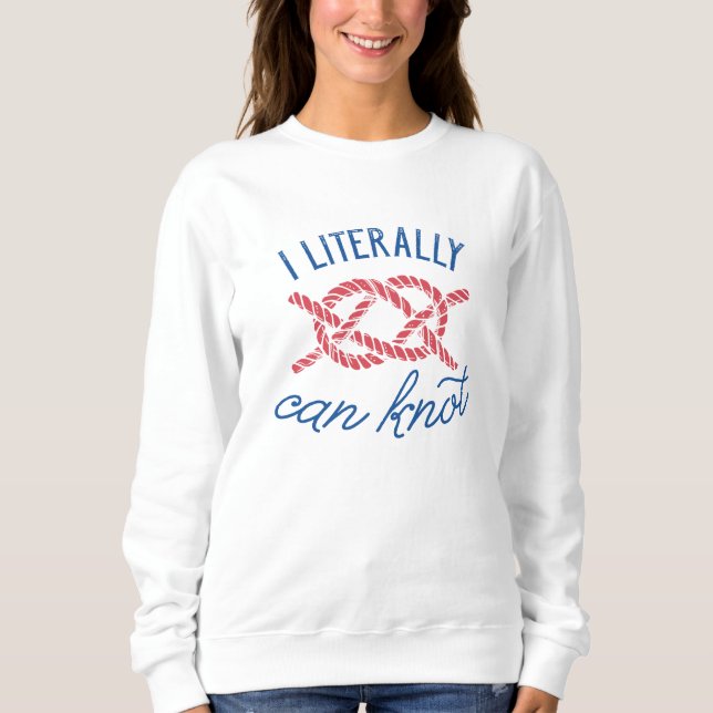 Sweatshirt Je peux littéralement nouer (Devant)