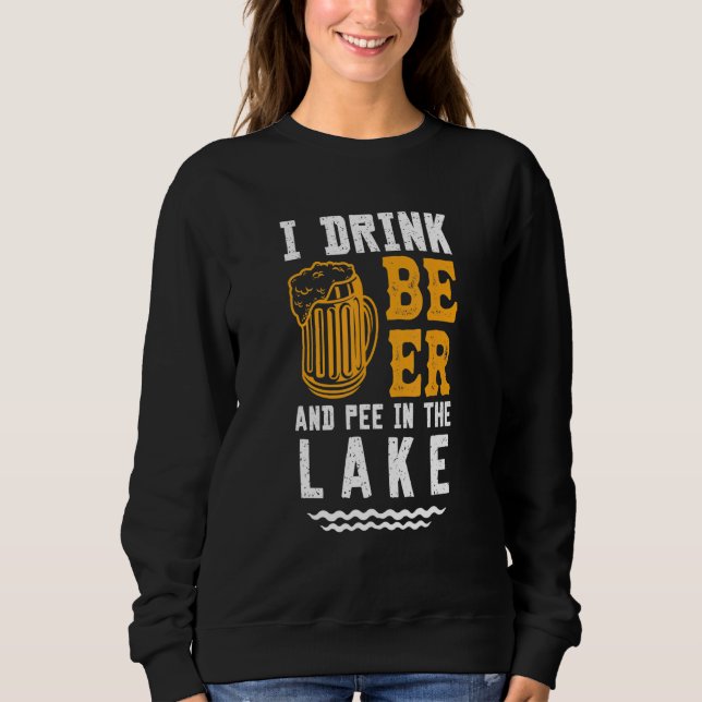 Sweatshirt Je Pis Dans Le Lac Bière Vacances Été (Devant)