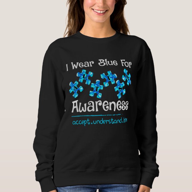 Sweatshirt Je Porte Du Bleu Pour La Sensibilisation Accepter  (Devant)
