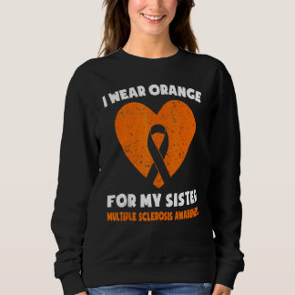Sweatshirt Je Porte Orange Pour Ma Soeur Ms Multiple Sclerose