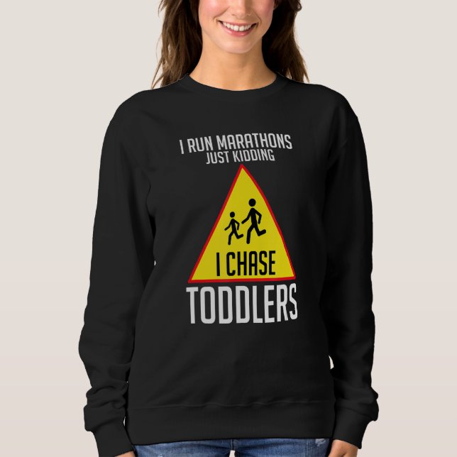 Sweatshirt Je Poursuis Les Jeunes Apprends Aux Étudiants À Fa (Devant)