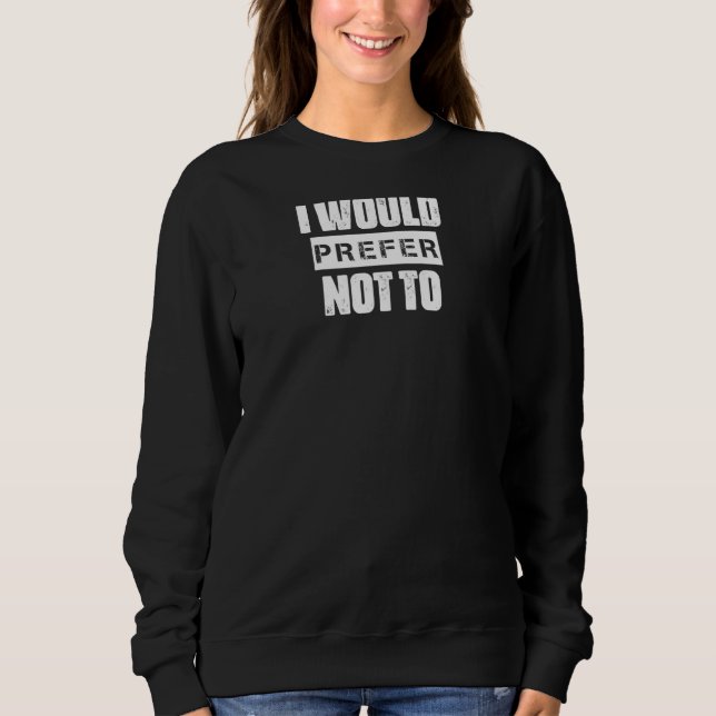 Sweatshirt Je Préfère Ne Pas Citer Sarcasme (Devant)