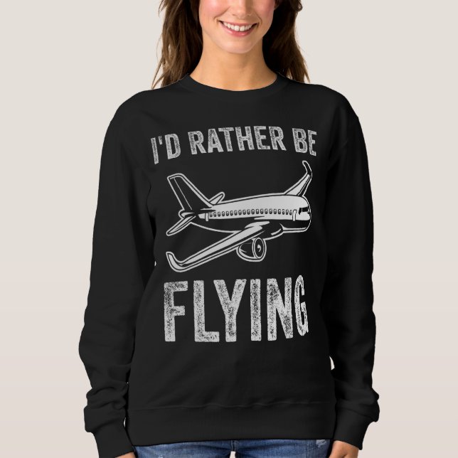 Sweatshirt Je préfère piloter un avion (Devant)