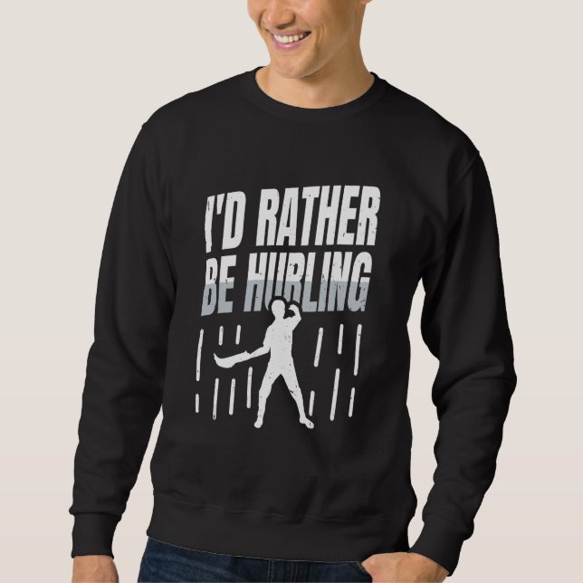 Sweatshirt Je Préférerais Être Hâte Citation Pour Un Entraîne (Devant)