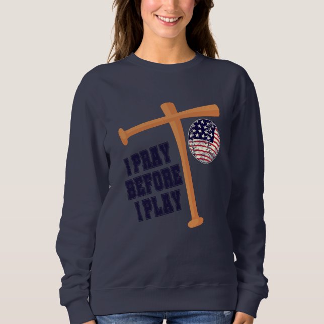 Sweatshirt Je prie avant de jouer à Basebal Game (Devant)