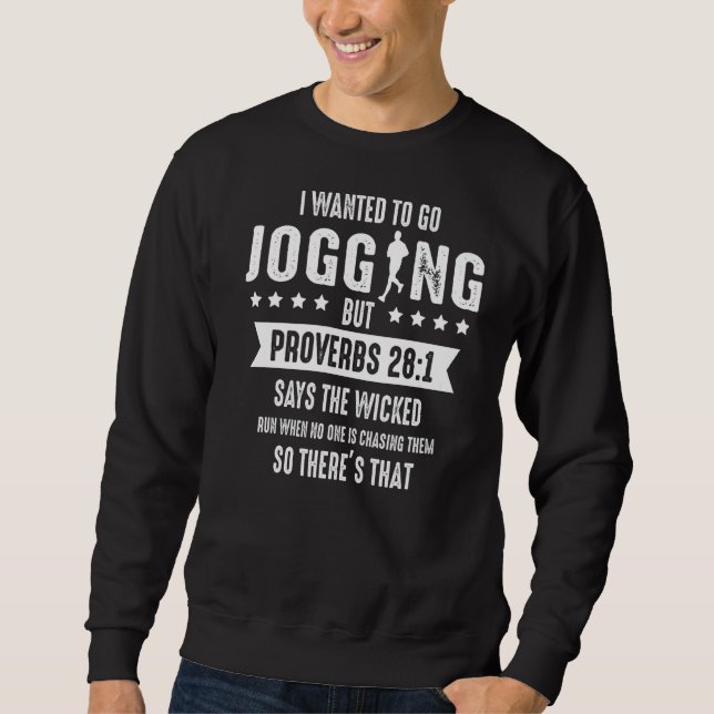 Sweatshirt Je Recherché aller Jogging mais Proverbs 281 vêtem (Devant)