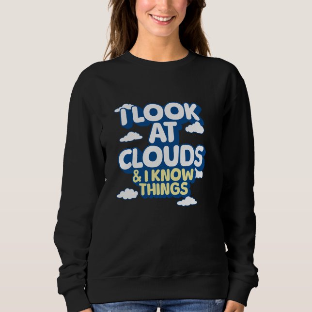 Sweatshirt Je regarde les nuages, graphe de surveillance mété (Devant)